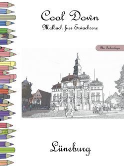Cool Down – Malbuch für Erwachsene: Lüneburg [Plus Farbvorlage] von Herpers,  York P.