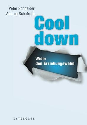 Cool Down von Schafroth,  Andrea, Schneider,  Peter