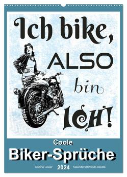 Coole Biker-Sprüche (Wandkalender 2024 DIN A2 hoch), CALVENDO Monatskalender von Löwer,  Sabine