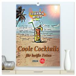 Coole Cocktails für heiße Feten (hochwertiger Premium Wandkalender 2024 DIN A2 hoch), Kunstdruck in Hochglanz