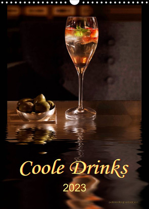 Coole Drinks (Wandkalender 2023 DIN A3 hoch) von Roder,  Peter