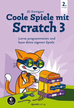 Coole Spiele mit Scratch 3 von Gronau,  Volkmar, Sweigart,  Al