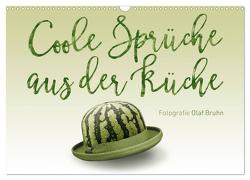 Coole Sprüche aus der Küche (Wandkalender 2024 DIN A3 quer), CALVENDO Monatskalender von Bruhn,  Olaf