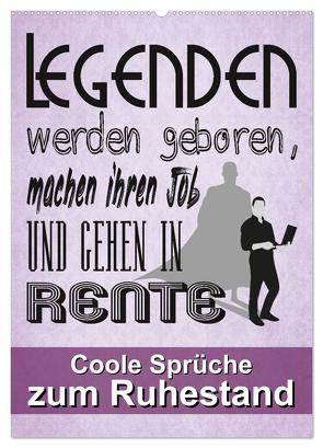Coole Sprüche zum Ruhestand (Wandkalender 2024 DIN A2 hoch), CALVENDO Monatskalender von Löwer,  Sabine