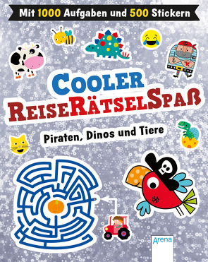 Cooler Reiserätselspaß. Piraten, Dinos und Tiere (Mit 1.000 Aufgaben und 500 Stickern) von Ede,  Lara, Lane,  Charly, Lynch,  Stuart, Runschke,  Nadja