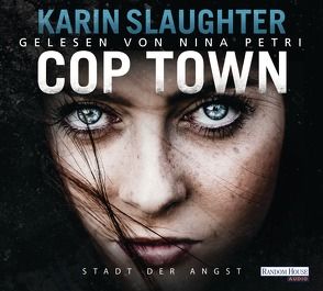 Cop Town – Stadt der Angst von Berr,  Klaus, Petri,  Nina, Slaughter,  Karin