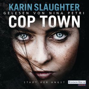 Cop Town – Stadt der Angst – von Petri,  Nina, Slaughter,  Karin