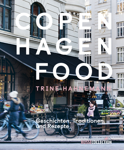 Copenhagen Food von Hahnemann,  Trine