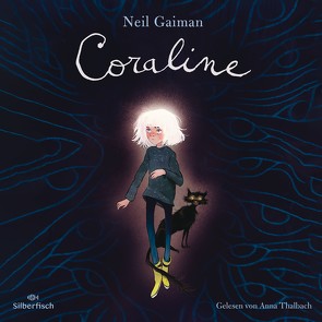 Coraline von Gaiman,  Neil, Krutz-Arnold,  Cornelia, Thalbach,  Anna