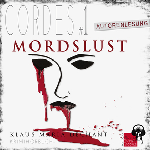 CORDES #1 – Mordslust von Klaus Maria,  Dechant