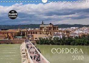 Cordoba (Wandkalender 2019 DIN A4 quer) von Ganz,  Andrea