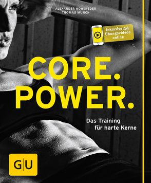 Core Power von Hoheneder,  Alexander, Münch,  Thomas