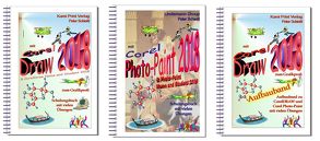 CorelDRAW 2018 Schulungsbücher Set: 1x CorelDRAW 1x Photo-Paint 1x Aufbauband von Peter,  Schießl
