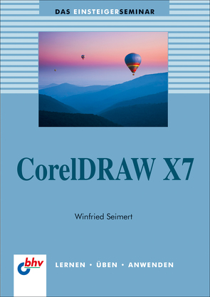 CorelDRAW X7 von Seimert,  Winfried
