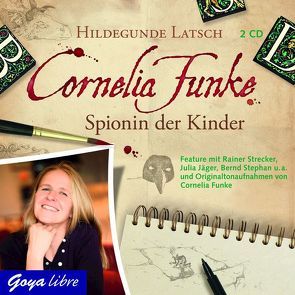 Cornelia Funke von Jäger,  Julia, Latsch,  Hildegunde, Strecker,  Rainer