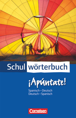 Cornelsen Schulwörterbuch – ¡Apúntate!