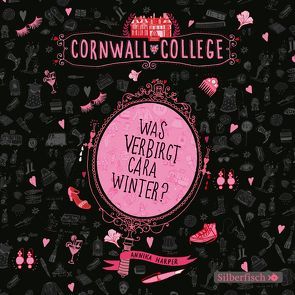 Cornwall College 1: Was verbirgt Cara Winter? von Harper,  Annika, Morgenstern,  Friedel