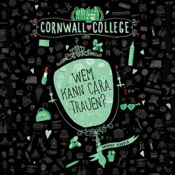 Cornwall College 2: Wem kann Cara trauen? von Harper,  Annika, Renschke,  Camilla