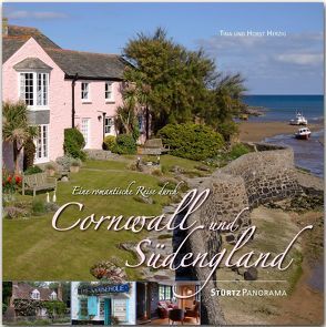Cornwall & Südengland – Eine romantische Reise von Herzig,  Tina und Horst