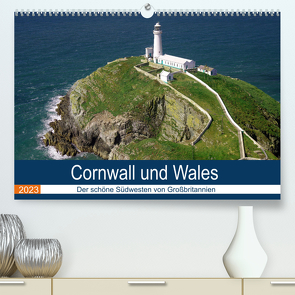 Cornwall und Wales (Premium, hochwertiger DIN A2 Wandkalender 2023, Kunstdruck in Hochglanz) von Pantke,  Reinhard