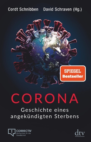 Corona von (Hg.),  Cordt Schnibben, (Hg.),  David Schraven