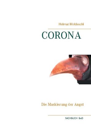 Corona von Moldaschl,  Helmut