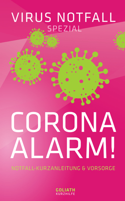 CORONA ALARM! – Virus Notfall Spezial von Bosch,  Hans