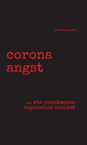 corona angst von Kern,  Martina