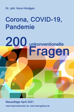 Corona, COVID-19, Pandemie von Hündgen,  Dr. phil. Ilona