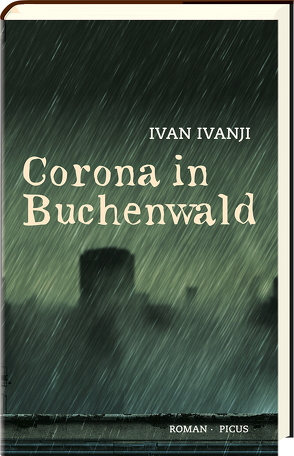 Corona in Buchenwald von Ivanji,  Ivan