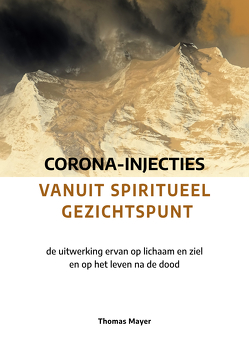 Corona-injecties vanuit spiritueel gezichtspunt von Mayer,  Thomas