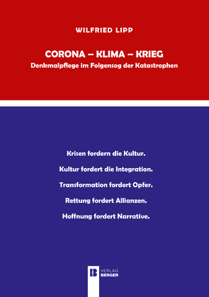 Corona – Klima – Krieg von Lipp,  Wilfried