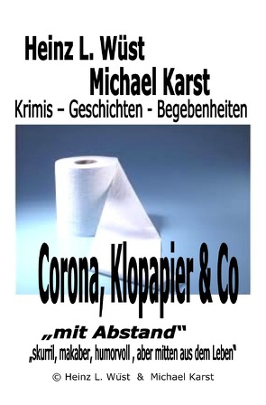 Corona, Klopapier & Co von Karst,  Michael