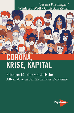 Corona, Krise, Kapital von Kreilinger,  Verena, Wolf,  Winfried, Zeller,  Christian