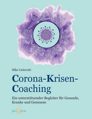 Corona-Krisen-Coaching von Liniewski,  Silke