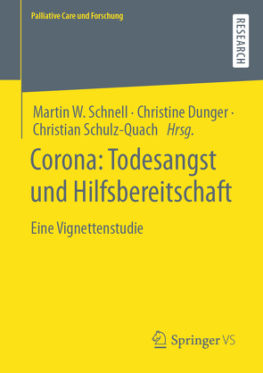 Corona: Todesangst und Hilfsbereitschaft von Dunger,  Christine, Schnell,  Martin W, Schulz-Quach,  Christian