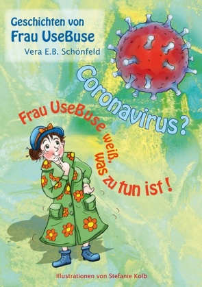 Coronavirus? von Kolb,  Stefanie, Schönfeld,  Vera E.B.