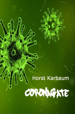 CoronaGate von Karbaum,  Horst