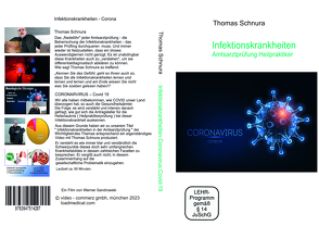 CORONARVIRUS – Covid 19 von Sandrowski,  Werner, Schnura,  Thomas