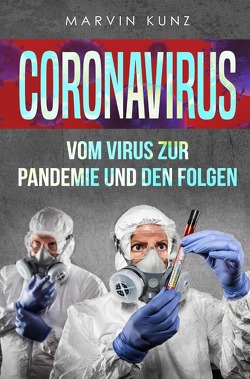 Coronavirus von Kunz,  Marvin