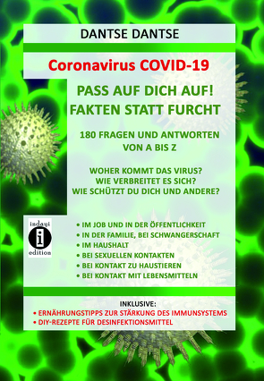 Coronavirus COVID-19: Fakten statt Furcht, 180 Fragen und Antworten von A bis Z von Dantse,  Dantse