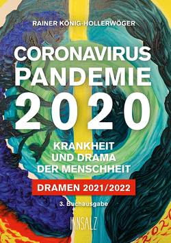 CORONAVIRUS PANDEMIE 2020 von König-Hollerwöger,  Rainer
