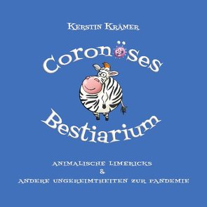 Coronöses Bestiarium von Krämer,  Kerstin