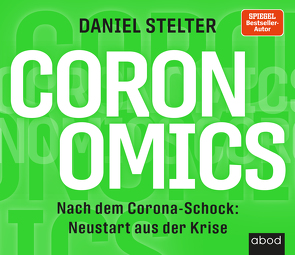 Coronomics von Stelter,  Daniel, Vossenkuhl,  Josef