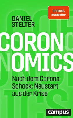 Coronomics von Stelter,  Daniel
