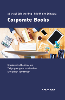 Corporate Books von Schickerling,  Michael, Schwarz,  Friedhelm