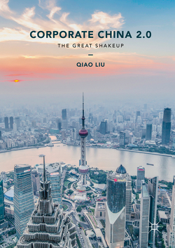 Corporate China 2.0 von Liu,  Qiao
