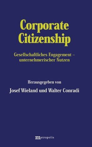 Corporate Citizenship von Conradi,  Walter, Seitz,  Bernhard, Wieland,  Josef