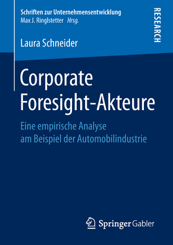 Corporate Foresight-Akteure von Schneider,  Laura
