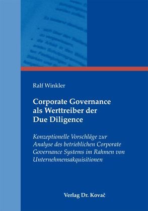 Corporate Governance als Werttreiber der Due Diligence von Winkler,  Ralf